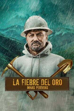 La fiebre del oro: minas perdidas, Season 1. T(T1). La fiebre del oro: minas perdidas, Season 1 (T1)