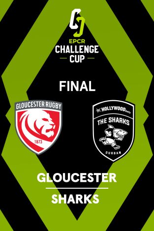 European Rugby Challenge Cup. T(2024). European Rugby... (2024): Final. Gloucester - Sharks