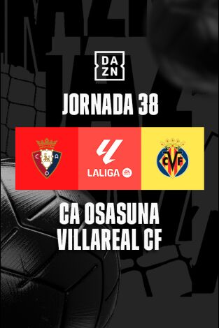 Jornada 38. Jornada 38: Osasuna - Villarreal
