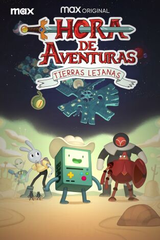 Hora de aventuras: Tierras lejanas. T(T1). Hora de aventuras: Tierras lejanas (T1)