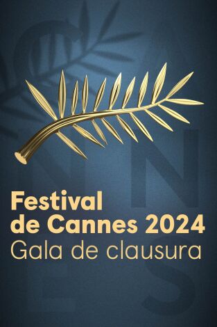 Festival de Cannes 2024: Ceremonia de clausura