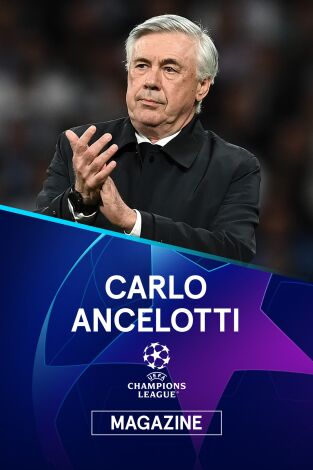 Magazine Champions. Protagonistas. T(23/24). Magazine... (23/24): Carlo Ancelotti