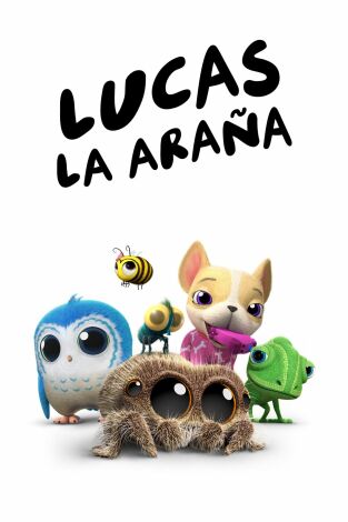 Lucas la Araña, Season 1. T(T1). Lucas la Araña,... (T1): Amigos con pinchos / La picadura / Trabalenguas