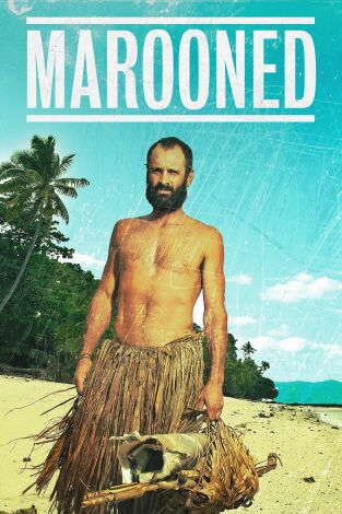 Rutas salvajes con Ed Stafford (aka Ed Stafford: solo en la isla)