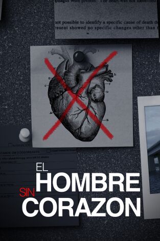 El hombre sin corazón. T(T1). El hombre sin corazón (T1): Ep.1 