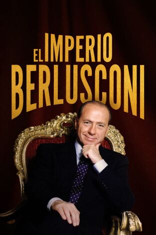 El imperio Berlusconi. El imperio Berlusconi 