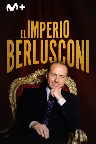 El imperio Berlusconi. El imperio Berlusconi 