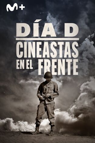 Día D: cineastas en el frente