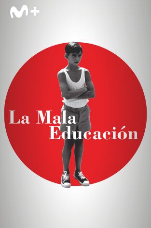 La mala educación