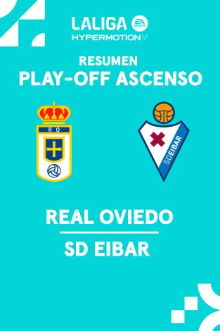 Play Off de ascenso. Semifinales. Play Off de ascenso...: Oviedo - Eibar