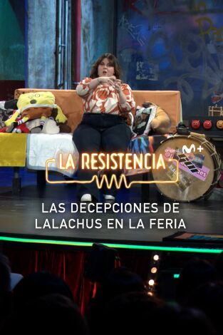 Lo + de los colaboradores. T(T7). Lo + de los... (T7): Lalachús se va a las ferias 05.06.24