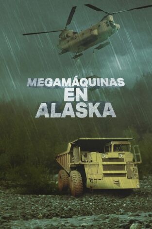 Megamáquinas en Alaska