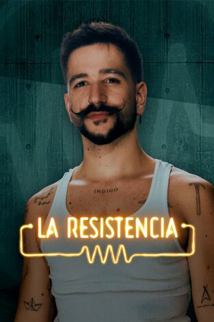 La Resistencia. T(T7). La Resistencia (T7): Camilo