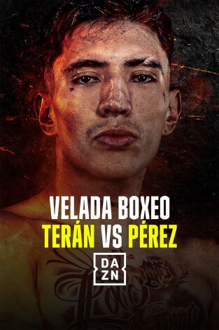 Boxeo: velada Terán vs  Pérez. T(2024). Boxeo: velada... (2024): José Andrés Terán vs Agustín Pérez (velada completa)