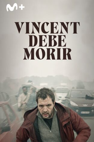 Vincent debe morir