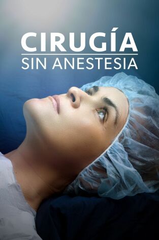 Cirugía sin anestesia, Season 1. Cirugía sin anestesia, Season 1 
