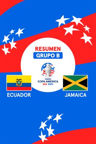 Grupo B. Grupo B: Ecuador - Jamaica