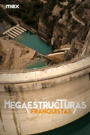 Megaestructuras Franquistas