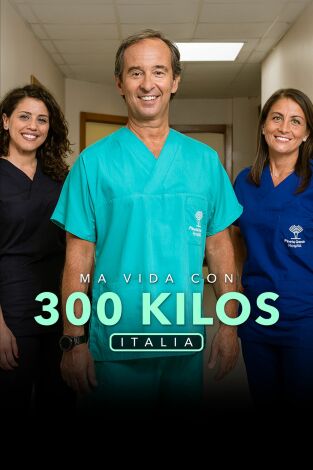 Mi vida con 300 kilos: Italia