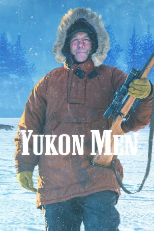 Yukon Men, Season 3. Yukon Men, Season 3: Banquete o hambruna