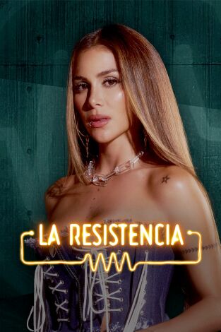 La Resistencia. T(T7). La Resistencia (T7): Greeicy