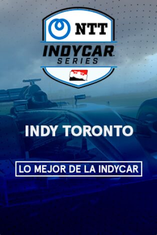 Lo mejor de Indycar. T(2024). Lo mejor de Indycar (2024): Ontario Honda Dealers Indy Toronto