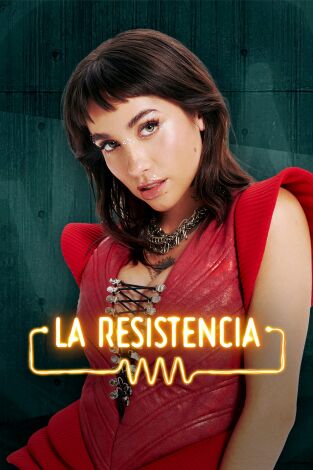 La Resistencia. T(T7). La Resistencia (T7): María Becerra