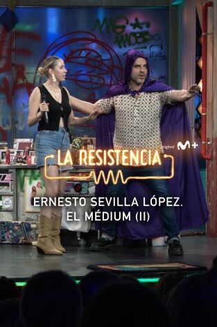 Lo + de los colaboradores. T(T7). Lo + de los... (T7): El Médium Ernesto Sevilla López II 26.06.24