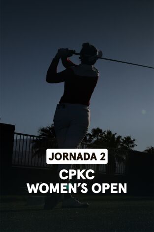 CPKC Women's Open. CPKC Women's Open. Jornada 2