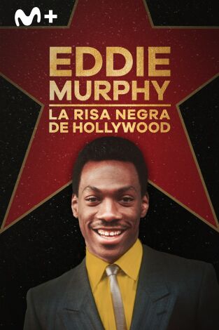 Eddie Murphy: la risa negra de Hollywood