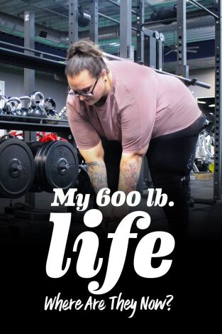 Mi vida con 300 kilos: qué pasó después, Season 3. Mi vida con 300 kilos:...: Melissa Morris
