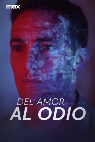 Del amor al odio