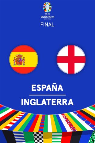 Final. Final: España - Inglaterra