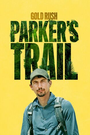 La ruta del oro con Parker Schnabel, Season 4. La ruta del oro con Parker Schnabel, Season 4 