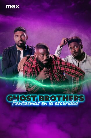 Ghost brothers: fantasmas en la oscuridad