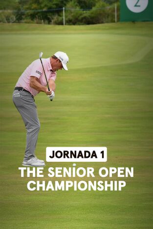 Senior Open Championship. T(2024). Senior Open... (2024): World Feed VO. Jornada 1
