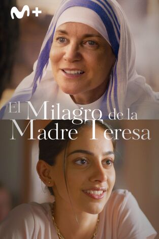 El milagro de la madre Teresa