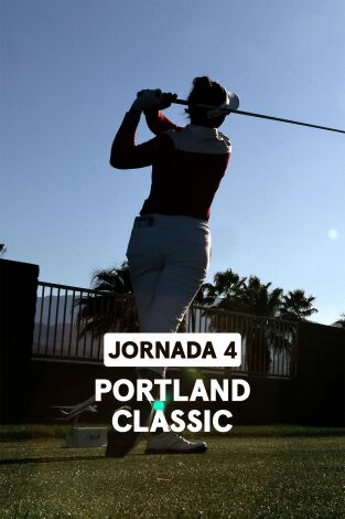 Portland Classic. Portland Classic. Jornada 4