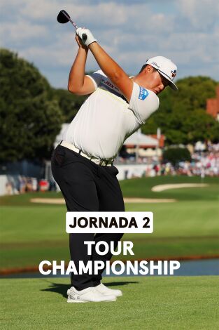 TOUR Championship. TOUR Championship (World Feed) Jornada 2. Parte 2