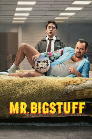 Mr. Bigstuff. T(T1). Mr. Bigstuff (T1): Ep.5 