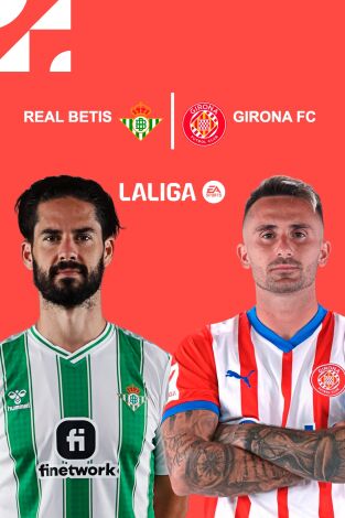 Jornada 1. Jornada 1: Betis - Girona