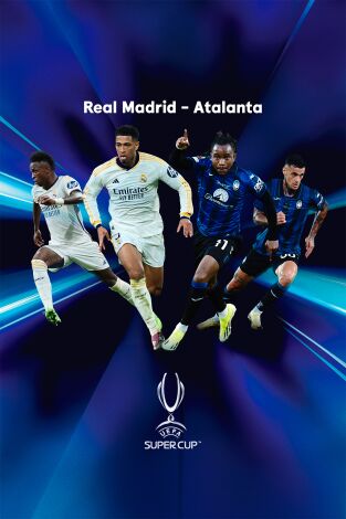 Supercopa de Europa: Real Madrid - Atalanta