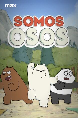 Somos osos. T(T2). Somos osos (T2)