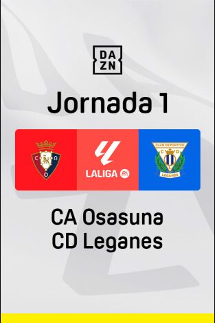 Jornada 1. Jornada 1: Osasuna - Leganés