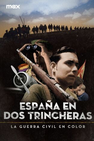 España en dos trincheras, la guerra civil en color