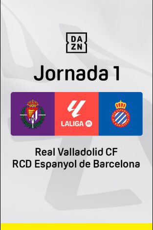 Jornada 1. Jornada 1: Valladolid - Espanyol