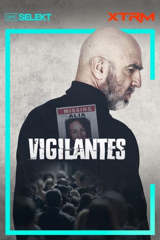 Vigilantes. T(T1). Vigilantes (T1): Ep.2 