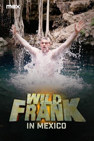 Wild Frank México. Wild Frank México 