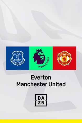 Jornada 26. Jornada 26: Everton - Manchester Utd.