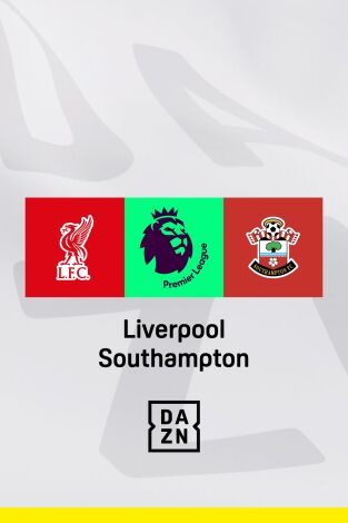 Jornada 28. Jornada 28: Liverpool - Southampton